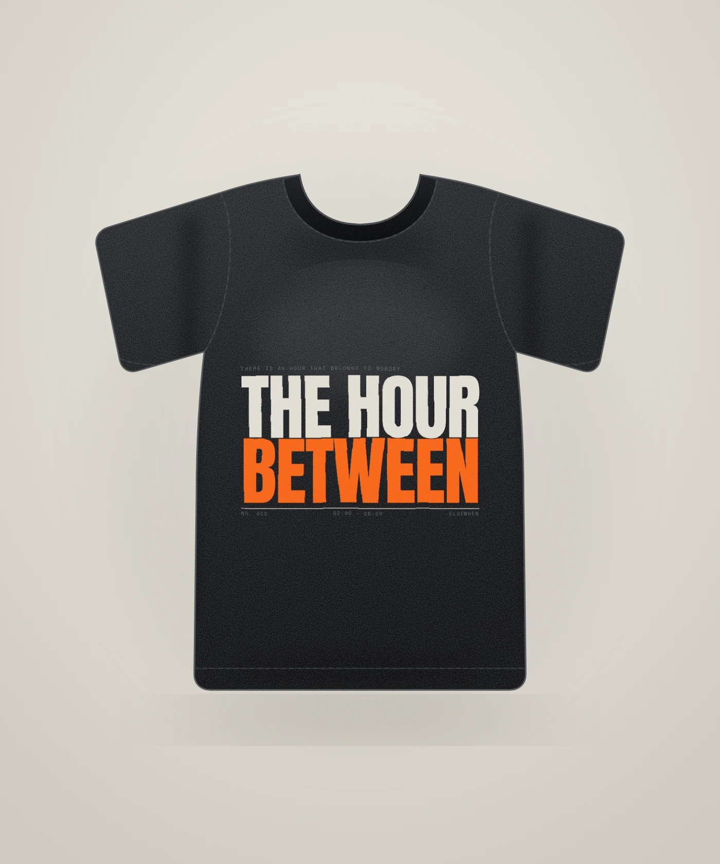 The Hour Between Tee