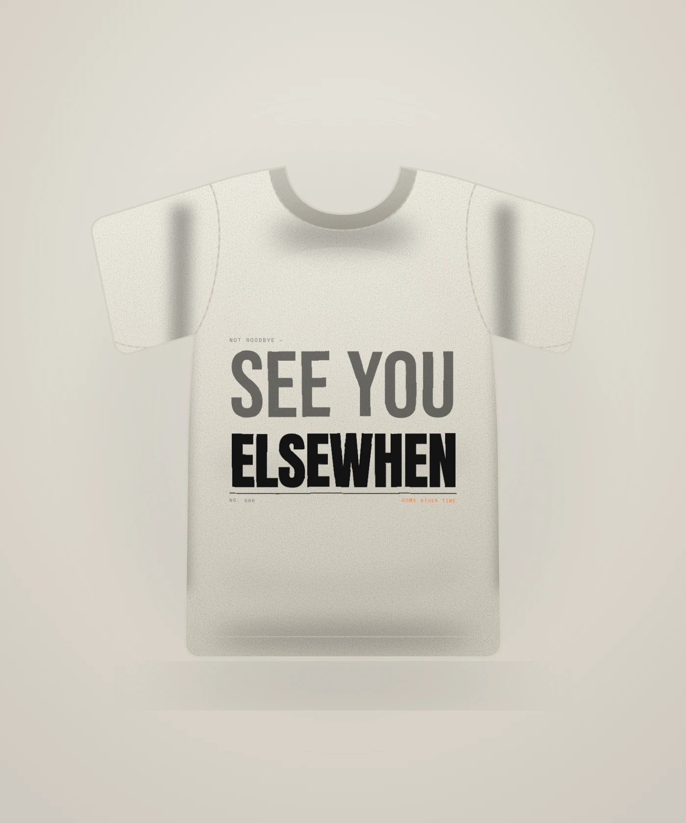 See You Elsewhen Tee